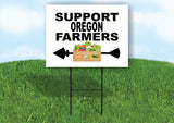 OREGON SUPPORT FARMERS LEFT ARROW Yard Sign w Stand LAWN  SIGN Single