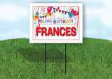 FRANCES HAPPY BIRTHDAY BALLOONS 18 in x 24 in Yard Sign Road Sign with Stand