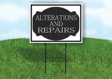ALTERATIONS AND REPAIRS BLACK TAG Yard Sign Road with Stand LAWN SIGN