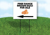 FREE RANGE BROWN EGGS LEFT with Stand LAWN SIGN Single sided