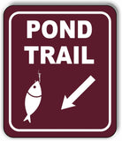 POND TRAIL DIRECTIONAL 45 DEGREES DOWN LEFT ARROW Metal Aluminum composite sign