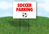 Soccer PARKING Plastic Yard Sign ROAD SIGN with Stand