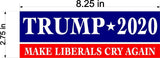 SET OF 4 TRUMP 2020 MAKE LIBERALS CRY AGAIN MAGNET Magnetic Bumper Sticker