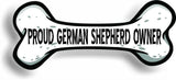 Proud German Shepherd Owner Bone Car Magnet Bumper Sticker 3"x7"