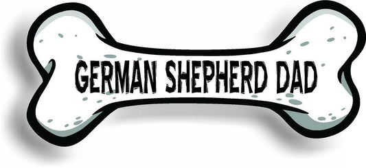 Dog Dad German Shepherd Bone Car Magnet Bumper Sticker 3"x7"
