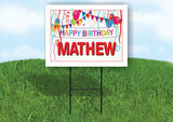 MATHEW HAPPY BIRTHDAY BALLOONS 18 in x 24 in Yard Sign Road Sign with Stand