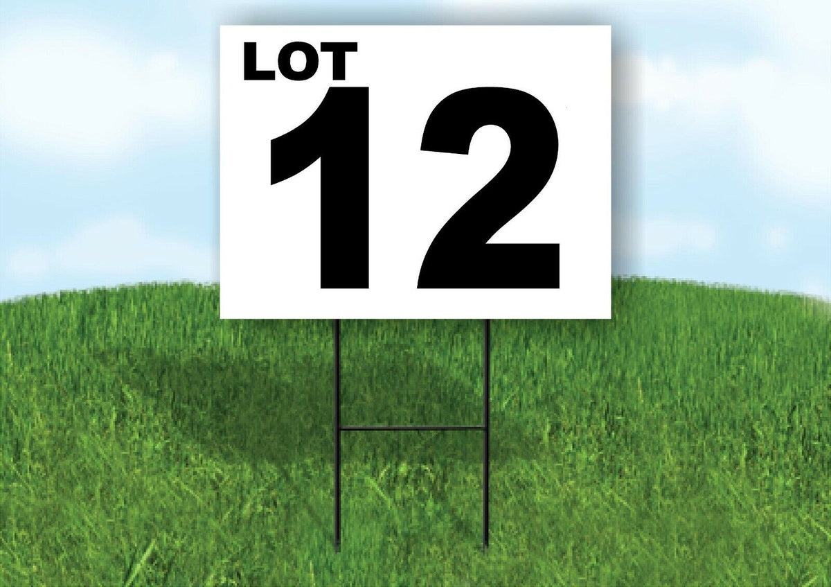 LOT 12 BLACK WHITE Yard Sign with Stand LAWN SIGN