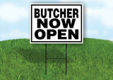BUTCHER NOW OPEN BLACK BORDER Yard Sign with Stand LAWN SIGN