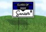 CLASS 2022 SENIOR BLUE WHITE Yard Sign with Stand LAWN SIGN
