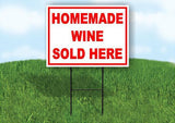HOMEMADE WINE SOLD HERE RED 18 in x 24 in Yard Sign Road Sign with Stand