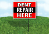 DENT REPAIR HERE BLACK STRIPE Plastic Yard Sign ROAD SIGN with Stand