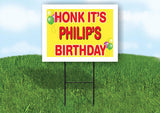 PHILIP'S HONK ITS BIRTHDAY 18 in x 24 in Yard Sign Road Sign with Stand
