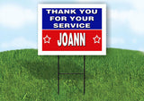 JOANN THANK YOU SERVICE 18 in x 24 in Yard Sign Road Sign with Stand