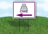 CAKE PURPLE ARROW LEFT Yard Sign Road with Stand LAWN SIGN Single sided