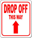 DROP OFF THIS WAY RED 8 Arrow Variations Metal Aluminum composite sign
