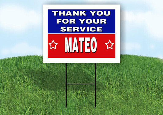 MATEO THANK YOU SERVICE 18 in x 24 in Yard Sign Road Sign with Stand