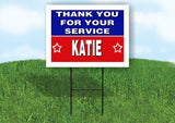 KATIE THANK YOU SERVICE 18 in x 24 in Yard Sign Road Sign with Stand