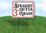 Straight Outta 3RD Grade red black 18inx24in Yard Road Sign w/ Stand