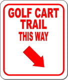 GOLF CART TRAIL THIS WAY RED 8 Arrow Variations Metal Aluminum composite sign