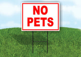 NO PETS red 18inx24in Yard Road Sign w/ Stand