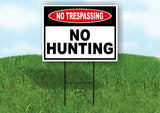 NO TRESPASSING NO HUNTING Yard Sign Road sign with Stand LAWN POSTER