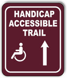 HANDICAP ACCESSIBLE TRAIL DIRECTIONAL ARROWS Metal Aluminum composite sign