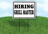 HIRING GRILL MASTER BLACK BORDER Yard Sign with Stand LAWN SIGN