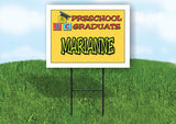 MARIANNE PRESCHOOL GRADUATE 18 in x 24 in Yard Sign Road Sign with Stand