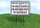 PRIVATE NO SOLICITATION OR DISTRIBUTION  BLACK Yard Sign w Stand LAWN SIGN