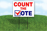 COUNT THE VOTE Election Fraud  TRUMP BIDEN HARRIS Yard Sign ROAD SIGN w stand