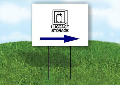 LUGGAGE STORAGE BLUE RIGHT Yard Sign Road with Stand LAWN SIGN Single sided