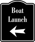 Boat Launch Left  Arrow BLACK  Aluminum Composite Sign