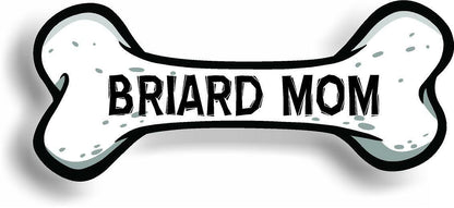 Dog Mom Briard Bone Car Magnet Bumper Sticker 3"x7"