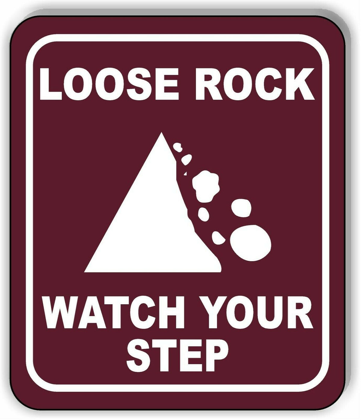 LOOSE ROCK WATCH YOUR STEP TRAIL CAMPING Metal Aluminum composite sign