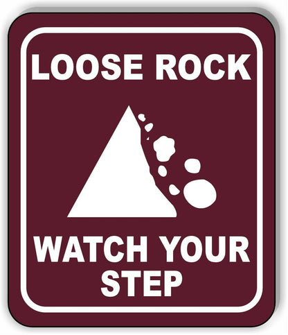 LOOSE ROCK WATCH YOUR STEP TRAIL CAMPING Metal Aluminum composite sign