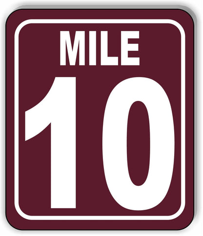 Mile 10 Distance Marker Brown Running Race 5k Marathon Aluminum Composite Sign