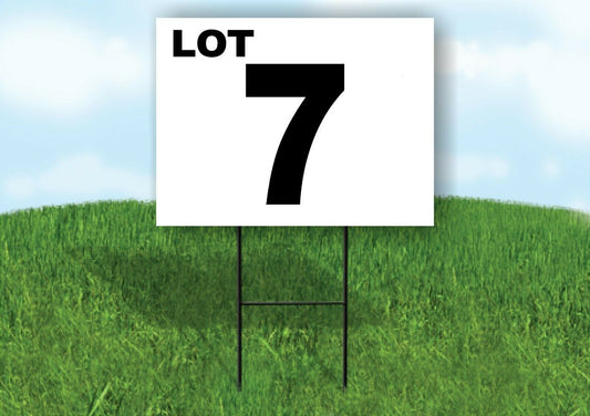 LOT 7 BLACK WHITE Yard Sign with Stand LAWN SIGN