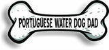 Dog Dad Portuguese Water Dog Bone Car Magnet Bumper Sticker 3"x7"
