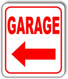 GARAGE LEFT ARROW Aluminum Composite Sign