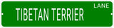 TIBETAN TERRIER LANE 24"x6 ALUM COMPOSITE SIGN