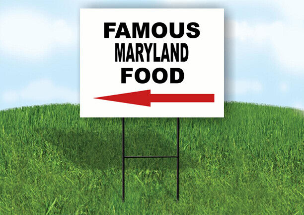 MARYLAND FAMOUS FOOD LEFT ARROW Yard Sign w Stand LAWN SIGN Single