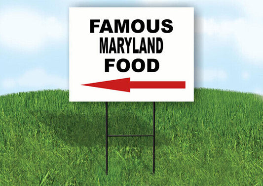 MARYLAND FAMOUS FOOD LEFT ARROW Yard Sign w Stand LAWN SIGN Single