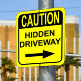 CAUTION HIDDEN DRIVEWAYs RIGHT ARROW VERTICAL Metal Aluminum Composite Sign
