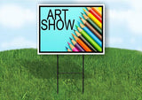 ART SHOW Yard Sign with Stand LAWN SIGN