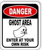 DANGER GHOST AREA ENTER AT YOUR OWN RISK BLACK Metal Aluminum Composite Sign