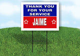 JAIME THANK YOU SERVICE 18 in x 24 in Yard Sign Road Sign with Stand
