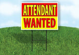 Attendant WANTED Yard Sign Road with Stand LAWN SIGN