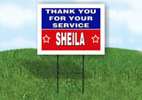 SHEILA THANK YOU SERVICE 18 in x 24 in Yard Sign Road Sign with Stand