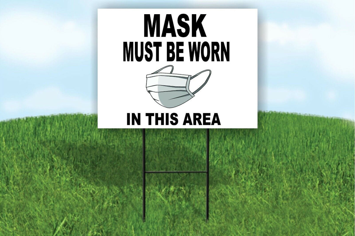 Mask must be worn in this area Yard Sign ROAD SIGN with stand
