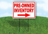 PRE OWNED INVENTORY RIGHT arrow Yard Road with Stand LAWN SIGN Single sided